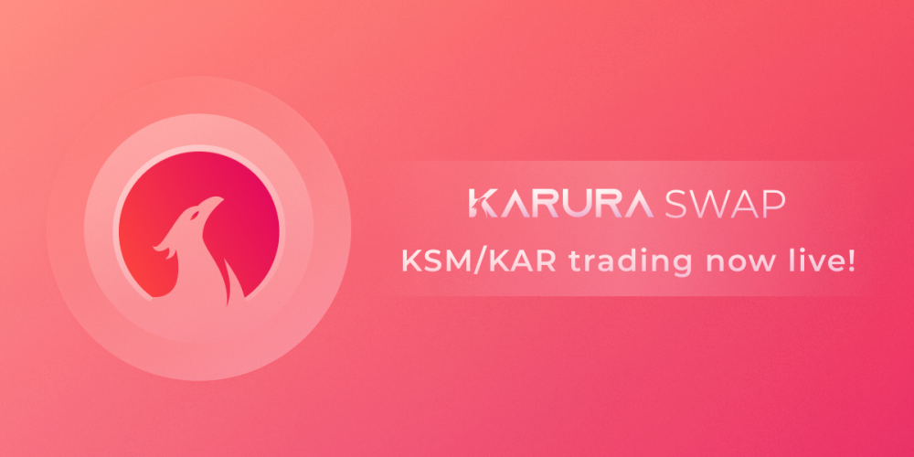 Trading is now live on Karura Swap, the First Decentralized Exchange in the Polkadot & Kusama Ecosystem