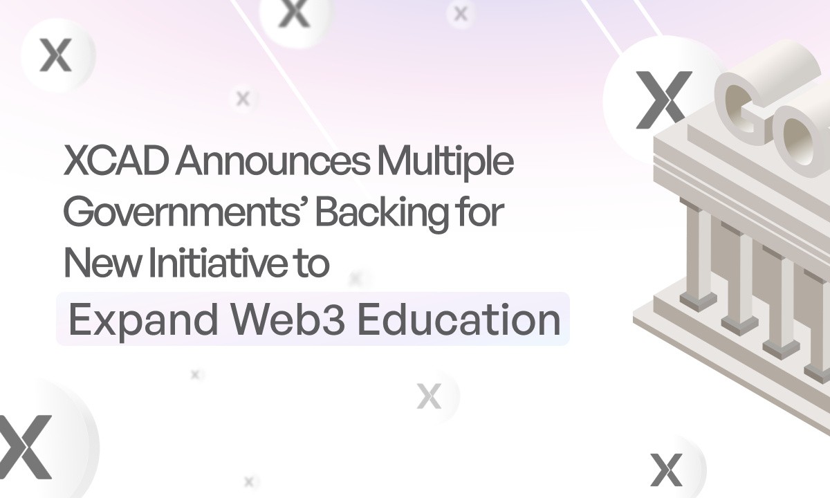 XCAD Announces Multiple Governments’ Backing for New Initiative to Expand Web3 Education