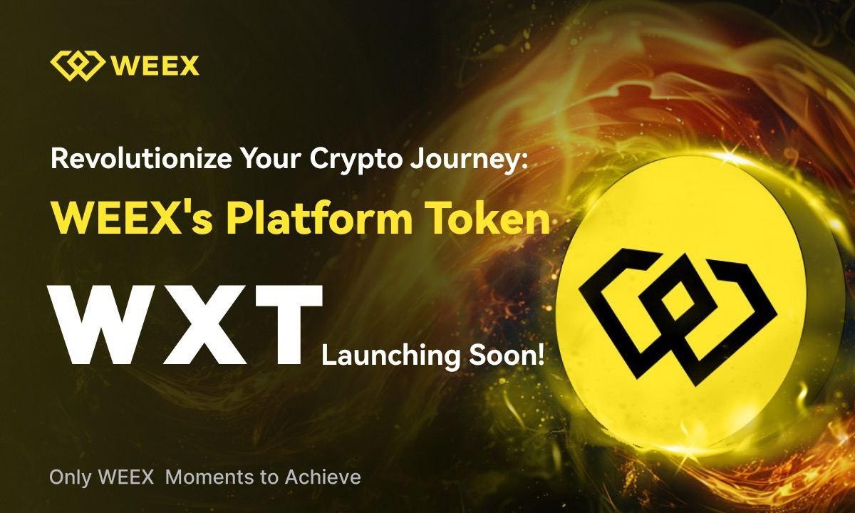 WEEX Exchange Unveils WXT Token to Enhance Ecosystem and Reward Community Engagement