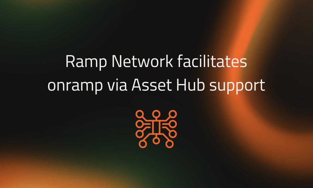 Velocity Labs and Ramp Network facilitate fiat to crypto onramp on Polkadot via Asset Hub support