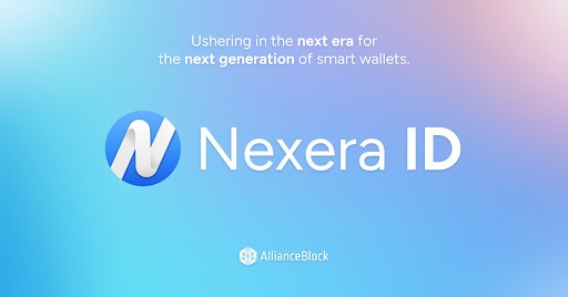 Introducing Nexera ID — A Smart Wallet That Will Usher In a New Era of Blockchain Adoption Focused on Privacy, Security and Self-Custody